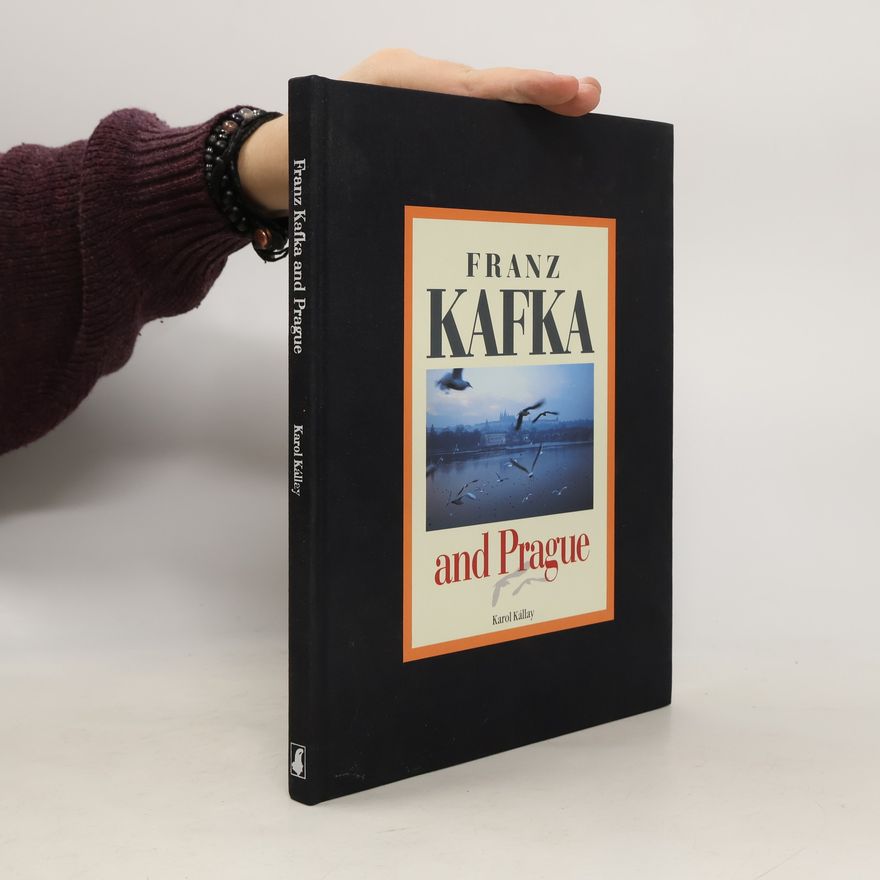 Karol Kállay Franz Kafka a Praha