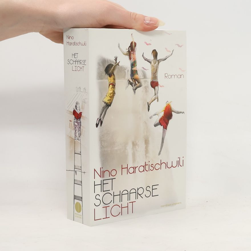 Nino Haratischwili Het schaarse licht