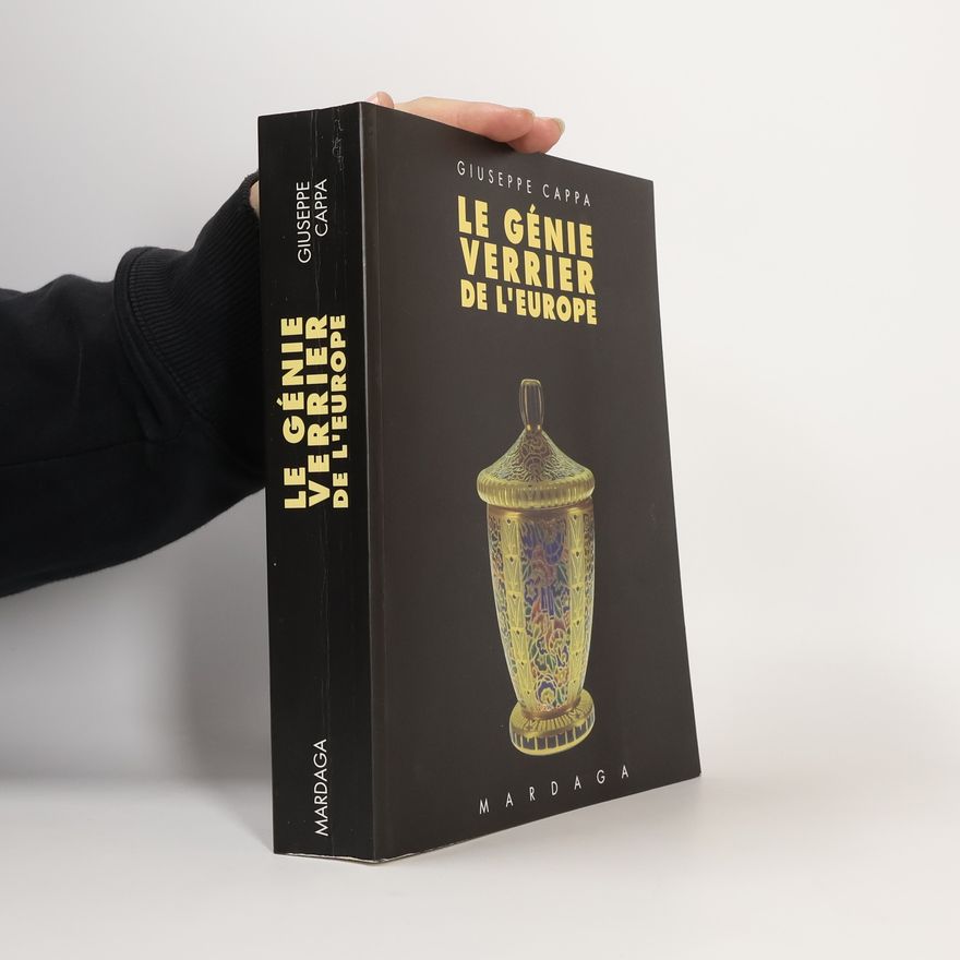 Giuseppe Cappadonia Le génie verrier de l'Europe