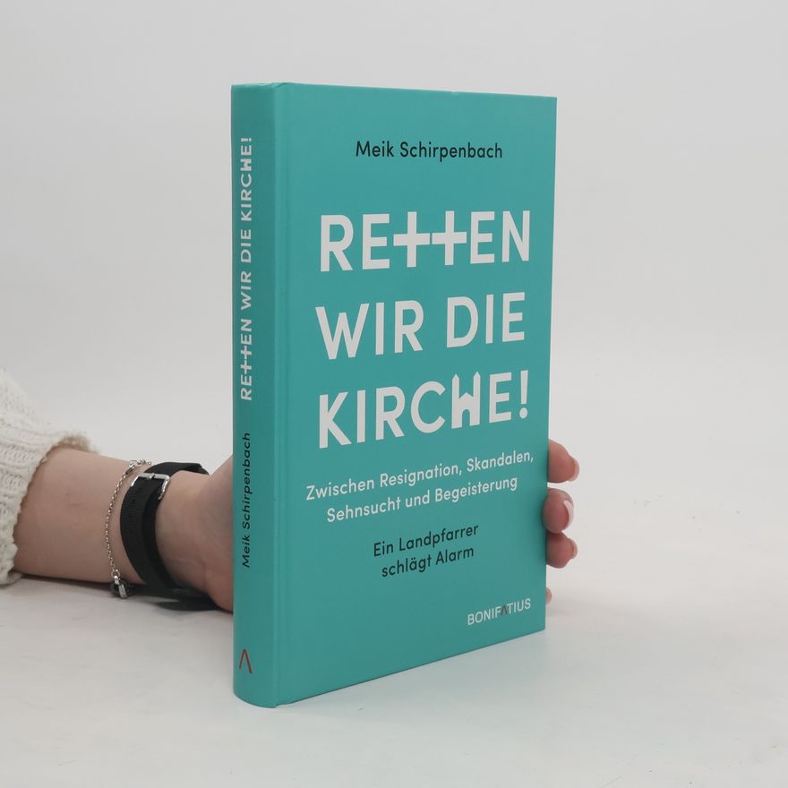 Meik Peter Schirpenbach Retten wir die Kirche