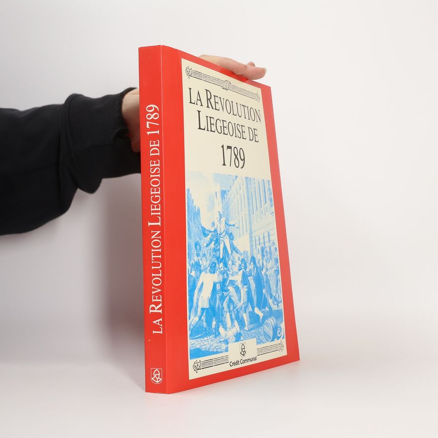 Collectif d'auteurs La Révolution liégeoise de 1789
