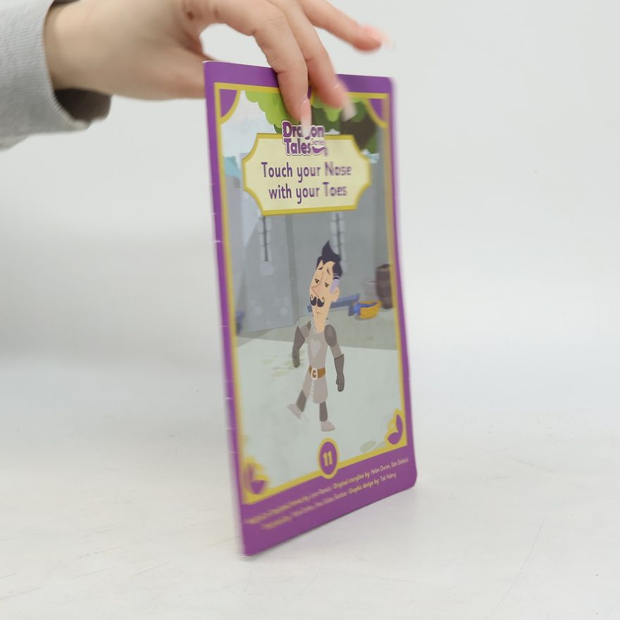 Autorenkollektiv Dragon Tales 11. Touch your Nose with your Toes