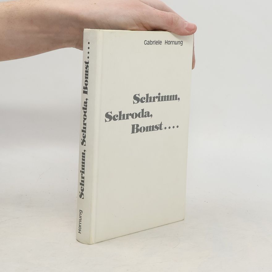 Gabriele Hornung Schrimm, Schroda, Bomst ...
