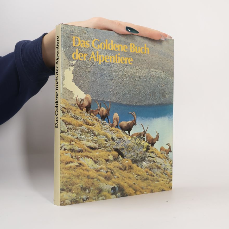 Autorenkollektiv Das Goldene Buch der Alpentiere