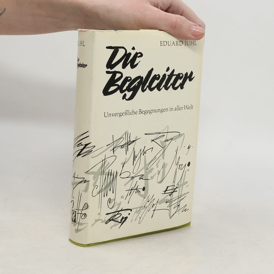Eduard Juhl Die Begleiter