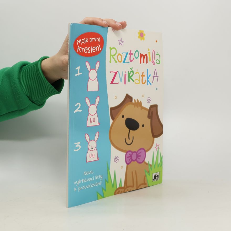 Various authors Moje první kreslení. Roztomilá zvířátka