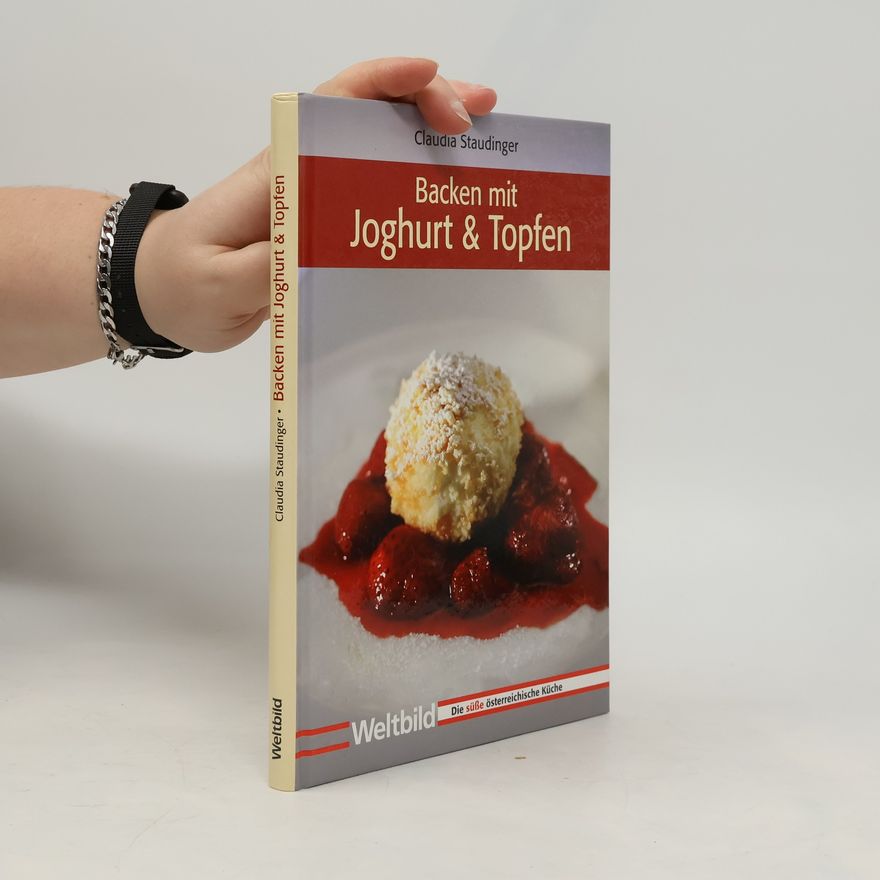 Claudia Staudinger Backen mit Joghurt & Topfen