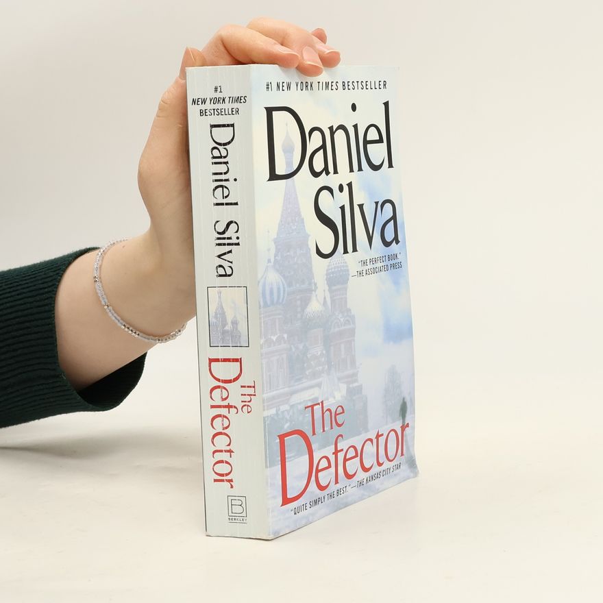 Daniel Silva Gabriel Allon: The Defector