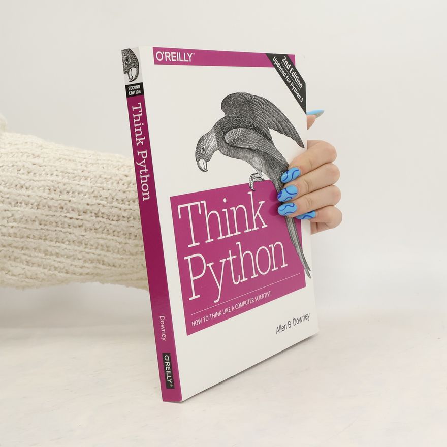 Allen B. Downey Think Python