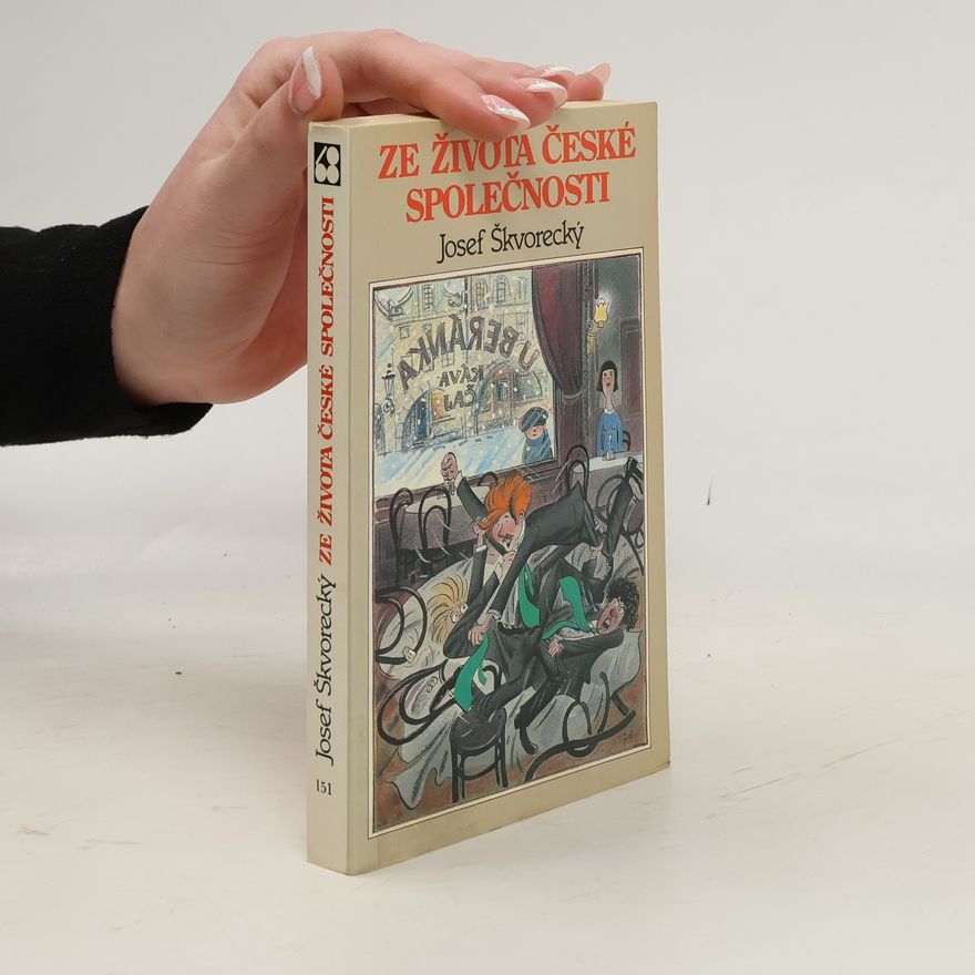 Josef Škvorecký Ze života české společnosti