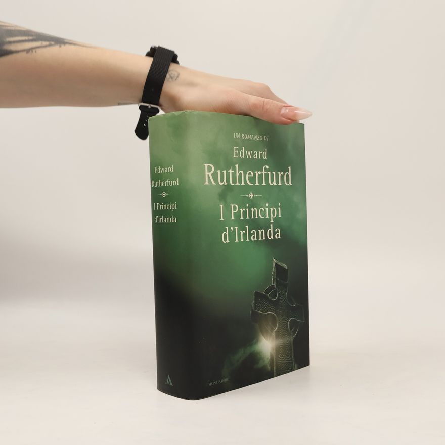 Edward Rutherfurd I Principi d'Irlanda