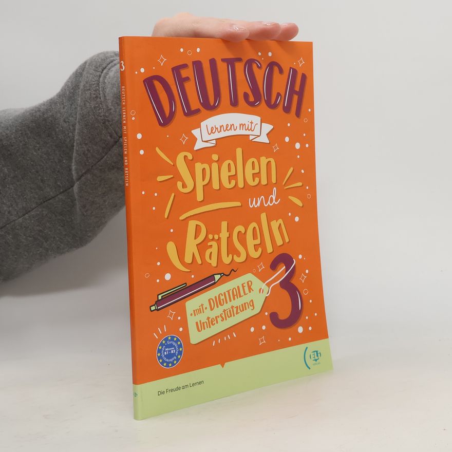 Kolektiv autorů Deutsch lernen mit ... Spielen und Rätseln 3