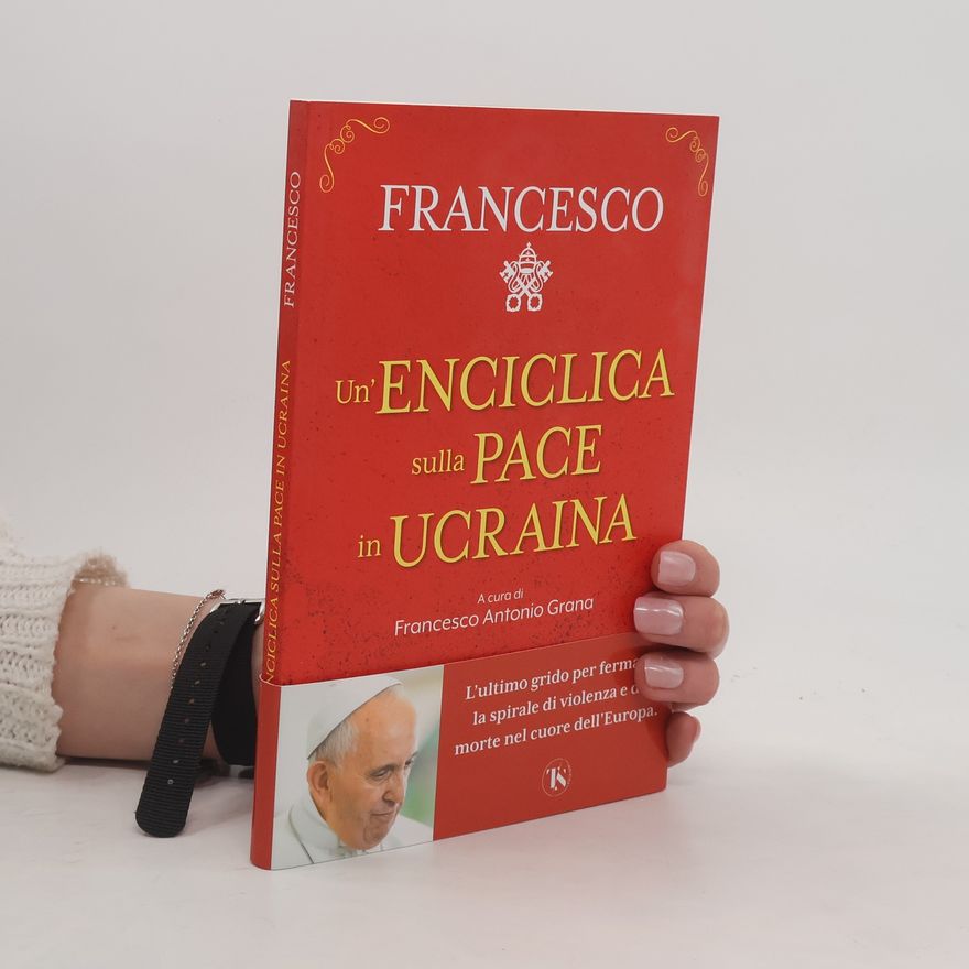 Francesco Antonio Grana Un'enciclica sulla pace in Ucraina