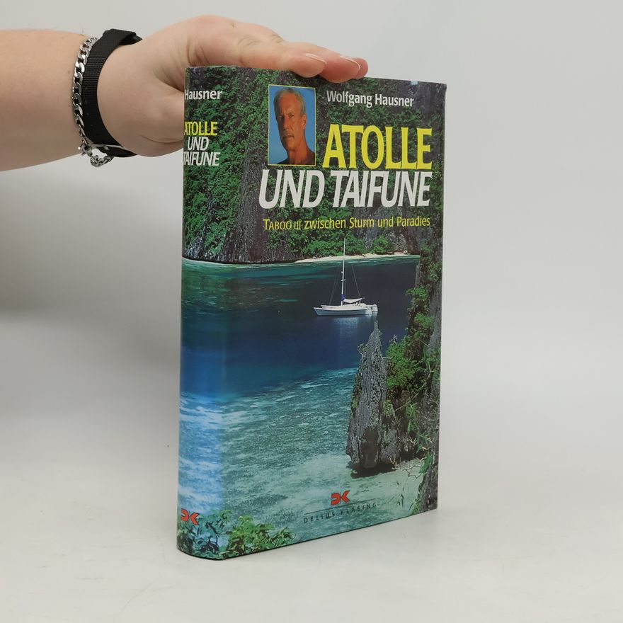 Wolfgang Hausner Atolle und Taifune
