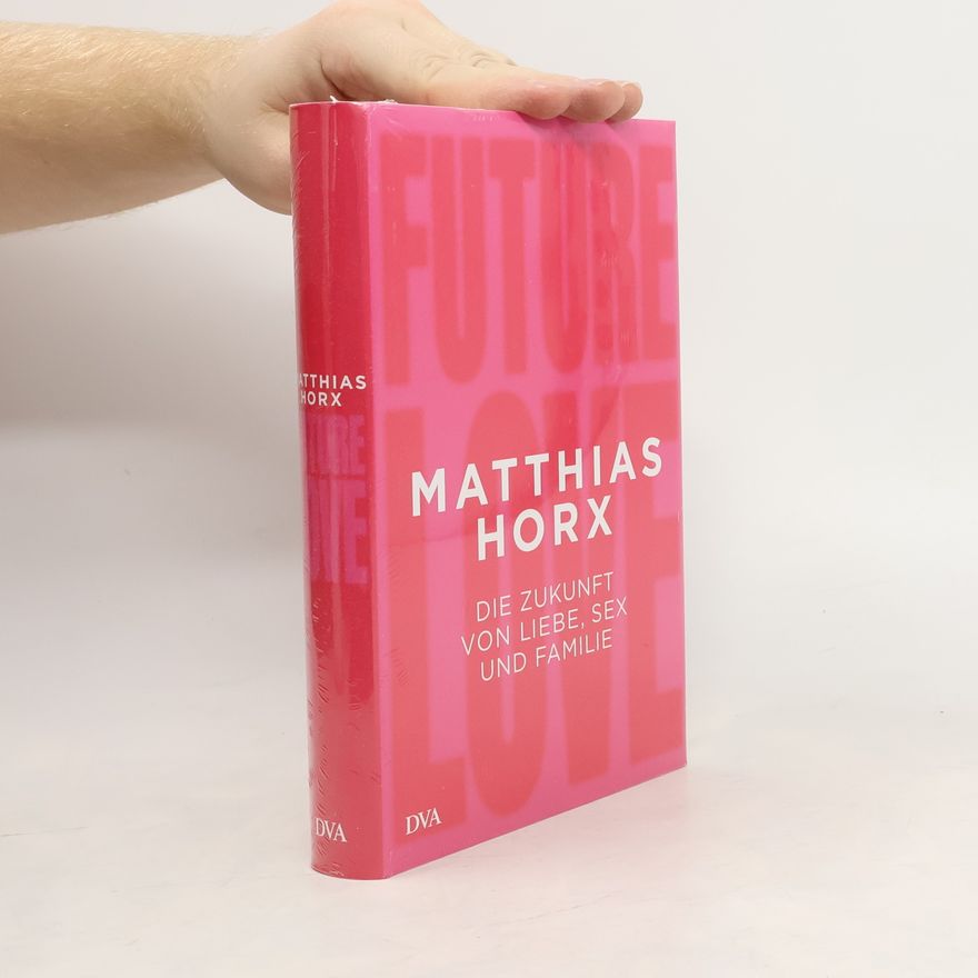 Matthias Horx Future Love
