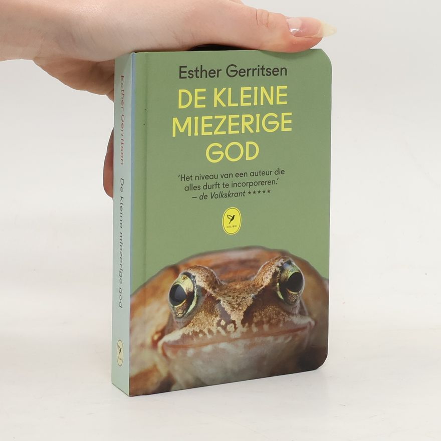Esther Gerritsen De kleine miezerige god