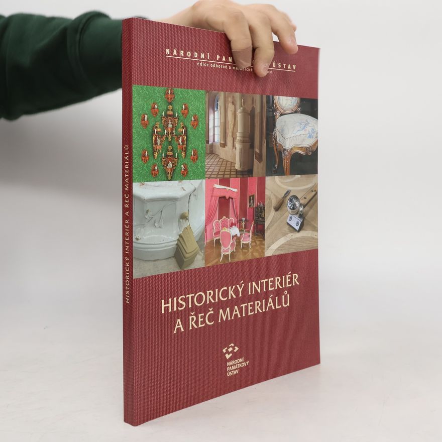 Various authors Historický interiér a řeč materiálů