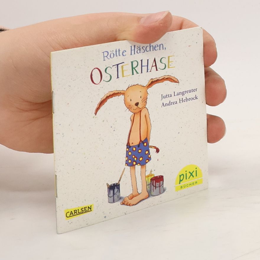 Jutta Langreuter Rötte Häschen, Osterhase