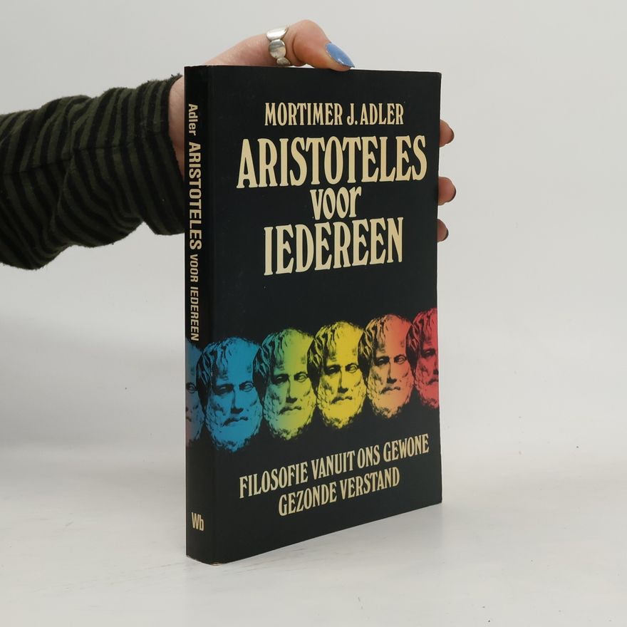 Ernest Johan Marie Walter Opzeeland Aristoteles voor iedereen