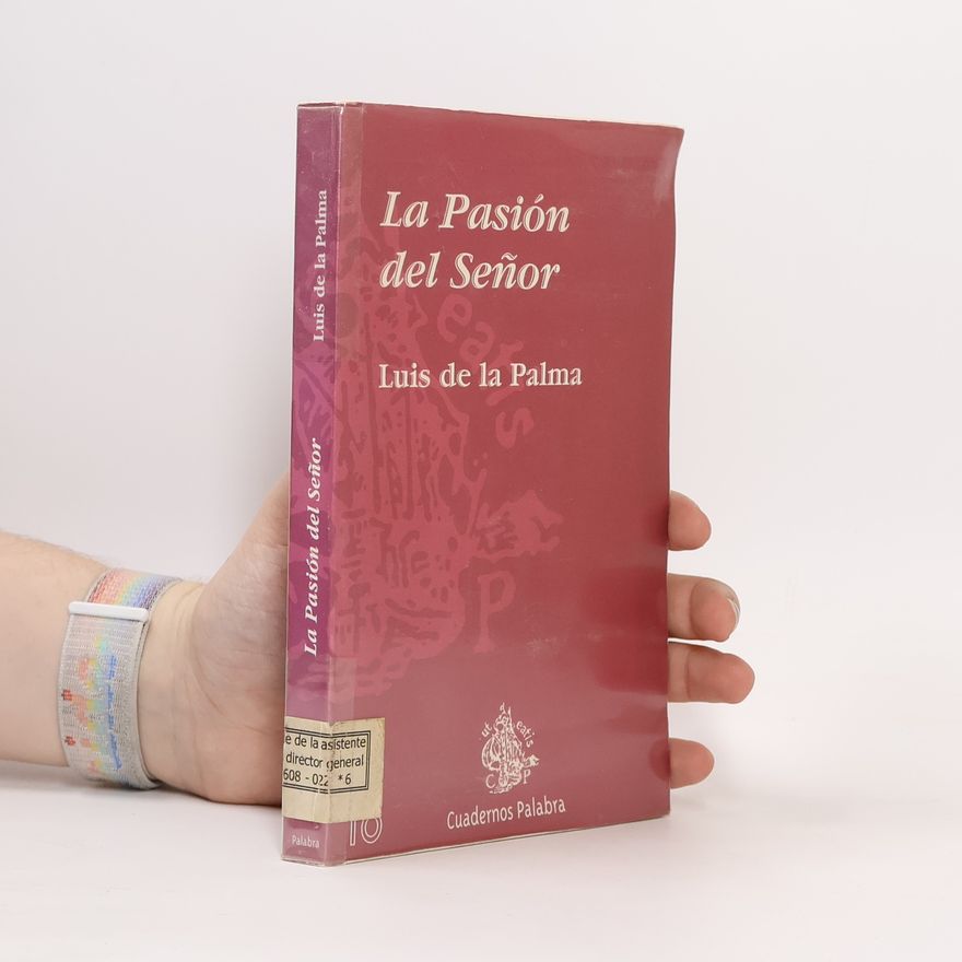Luis De La Palma La Pasión del Señor