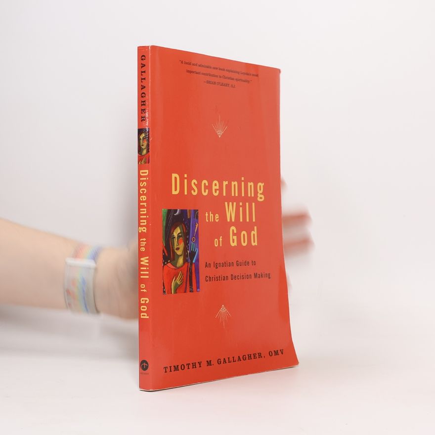 Timothy M. Gallagher Omv Discerning the Will of God