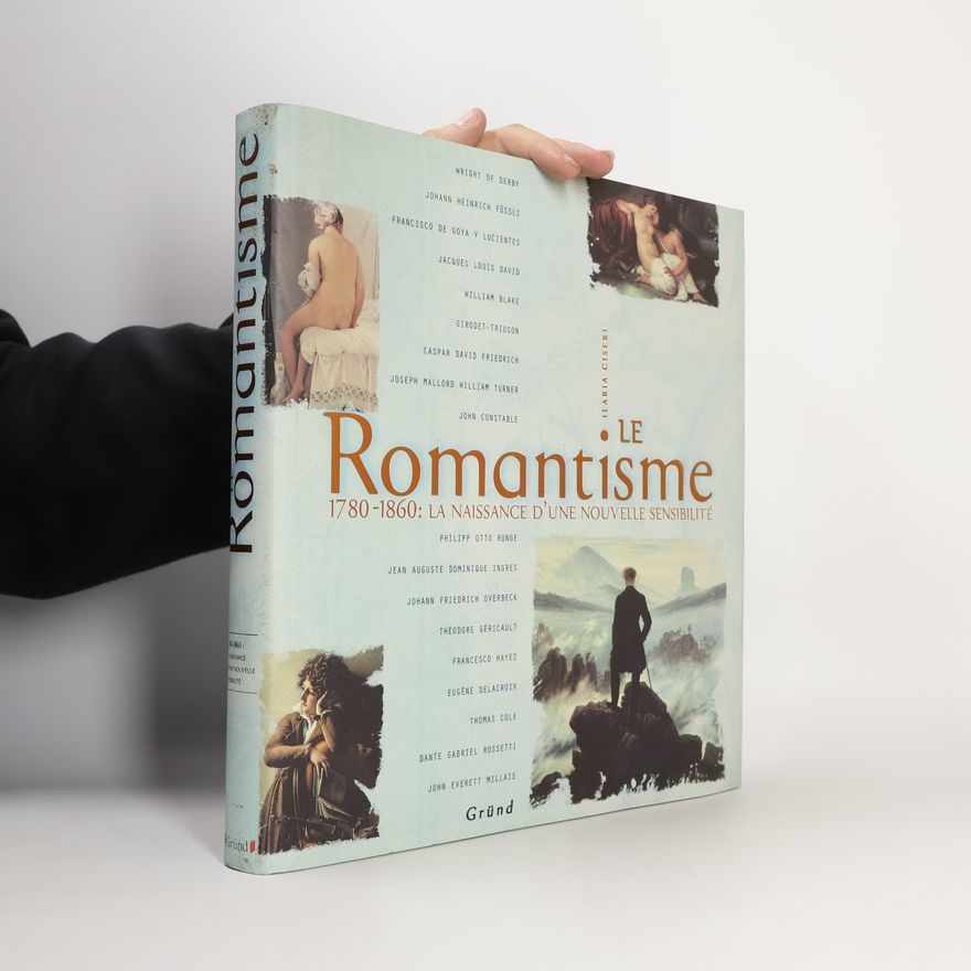 Ilaria Ciseri Le Romantisme