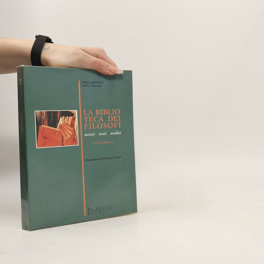 Sergio Gabbiadini La biblioteca dei filosofi. Per le Scuole superiori