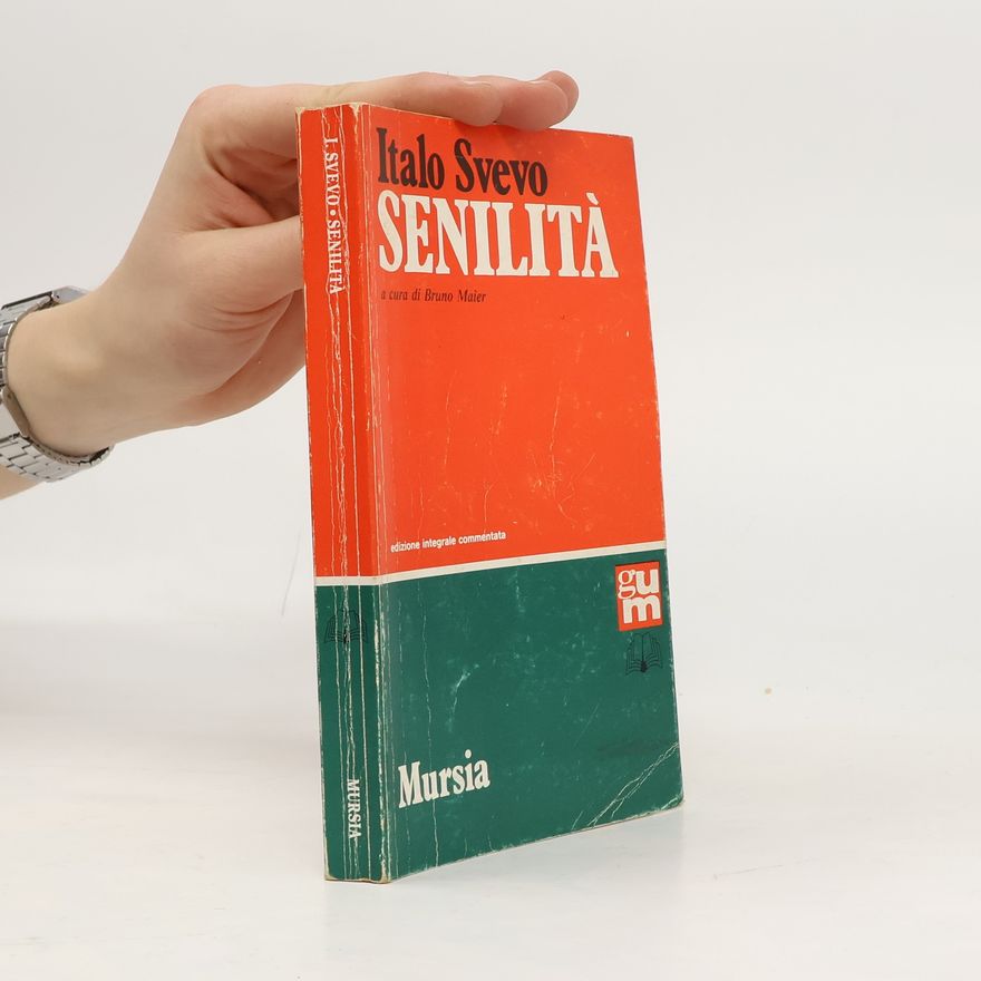 Bruno Maier Senilità - Edizione integrale commentata