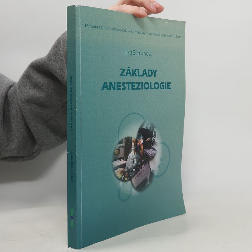 Jitka Zemanová Základy anesteziologie