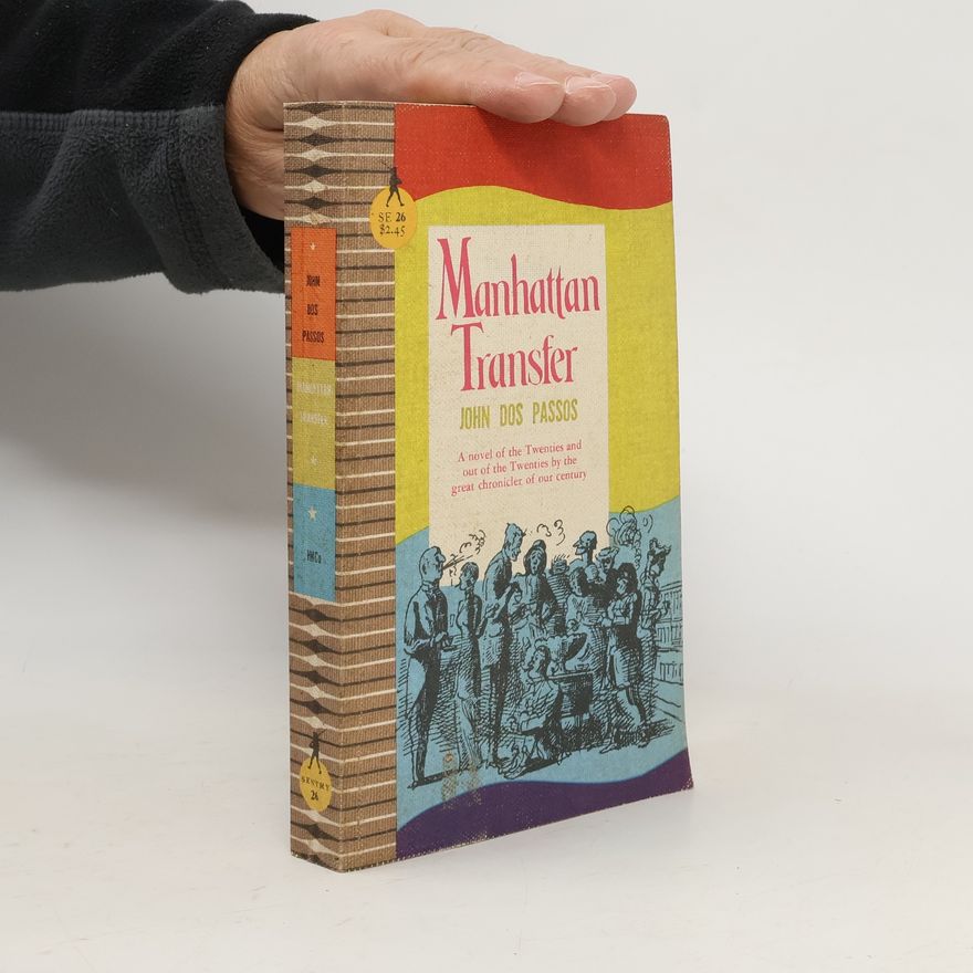 John Dos Passos Manhattan Transfer