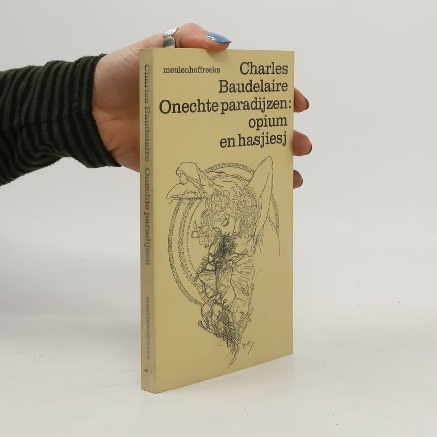 Charles Baudelaire Onechte paradijzen