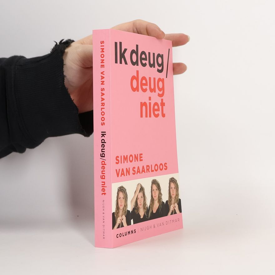 Simone van Saarloos Ik deug / deug niet / druk 1