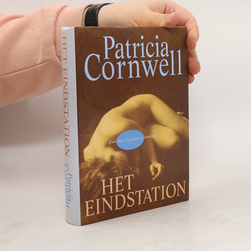 Patricia Cornwell Het eindstation