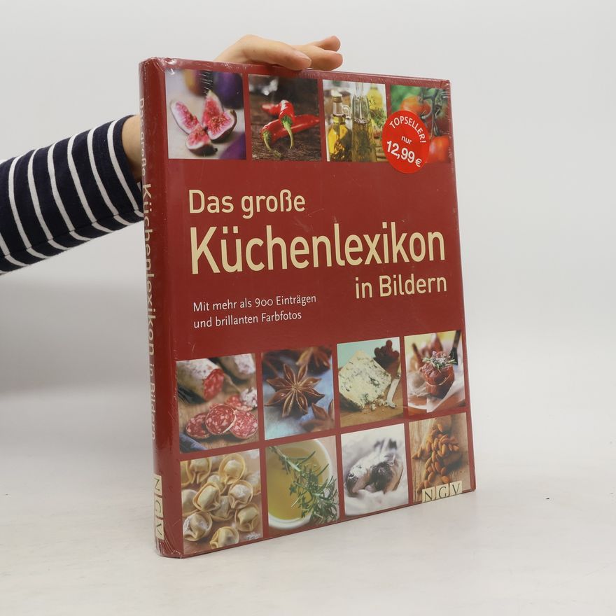 Nina Engels Das große Küchenlexikon in Bildern
