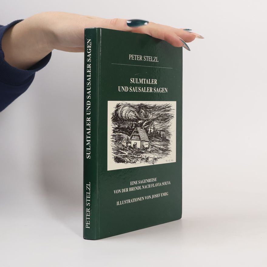 Peter Stelzl Sulmtaler und Sausaler Sagen