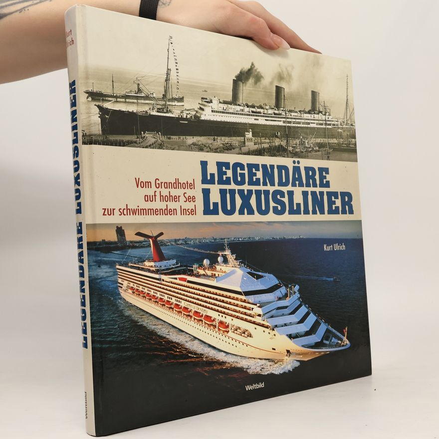 Kurt Ulrich Legendäre Luxusliner