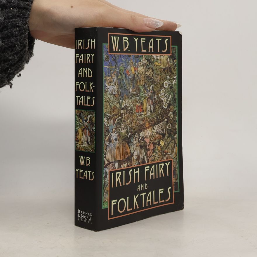 William Butler Yeats Irish Fairy and Folk Tales