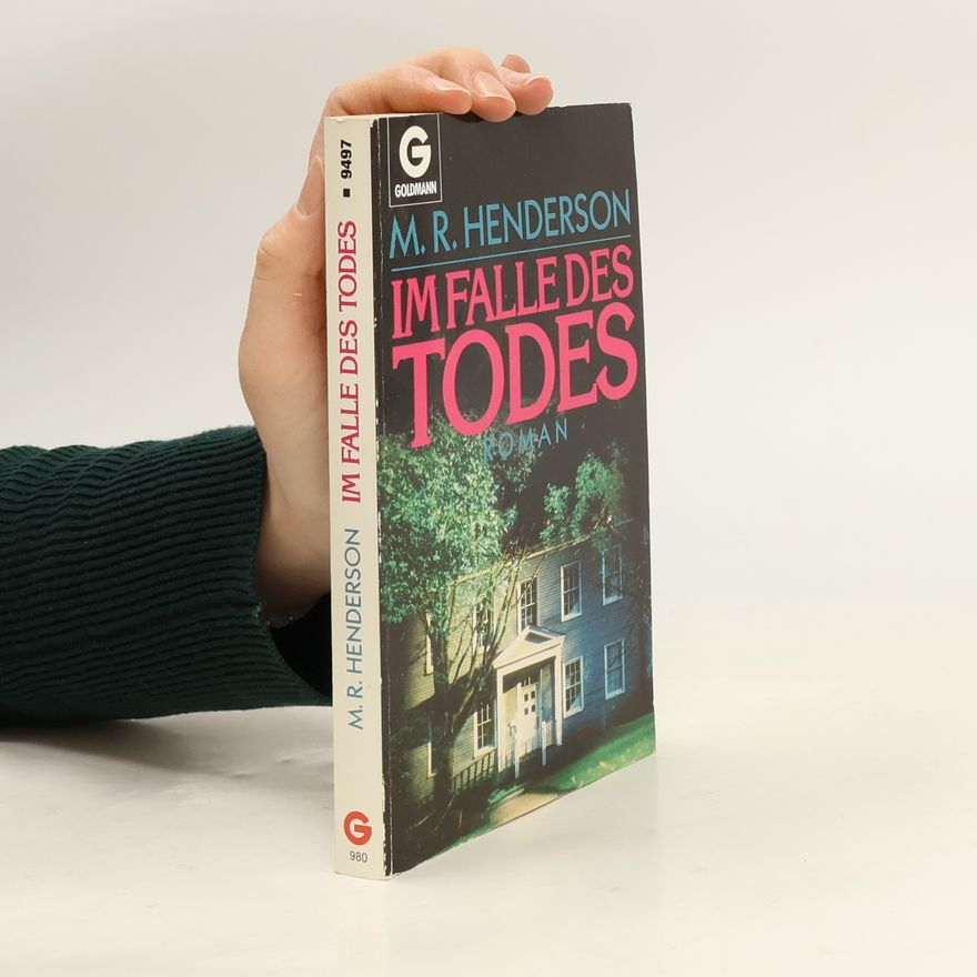 Marilyn R. Henderson Im Falle des Todes