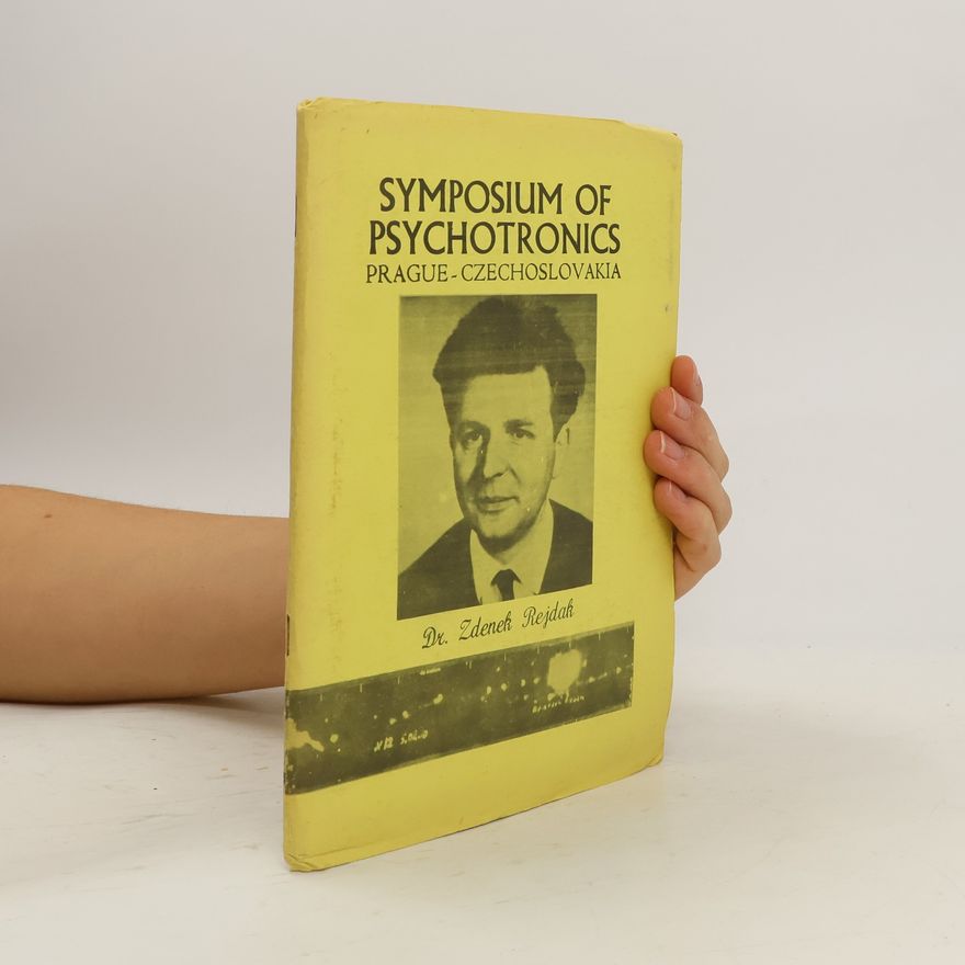 Zdeněk Rejdák Symposium of Psychotronics. Prague-Czechoslovakia