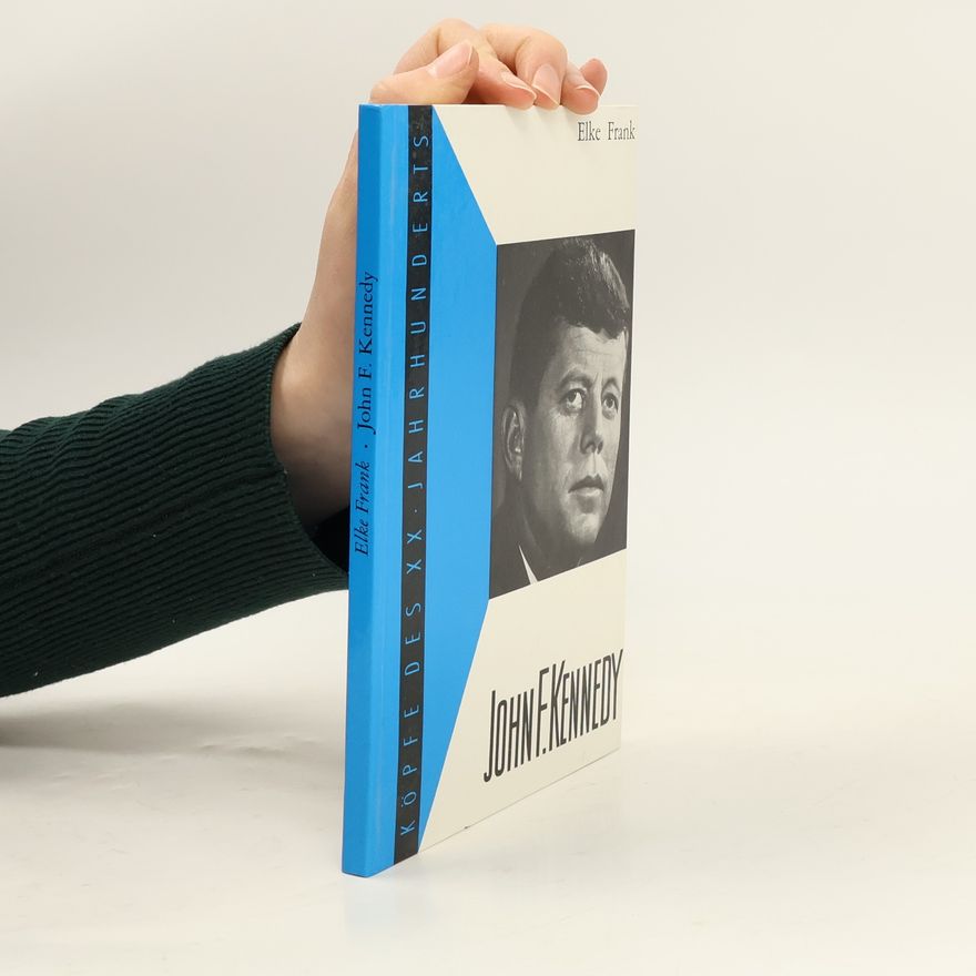 Elke Frank John F. Kennedy