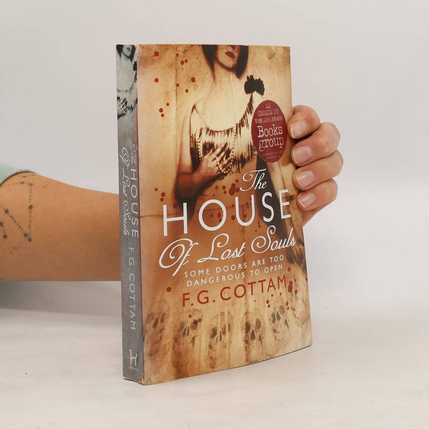 F. G. Cottam The House of Lost Souls