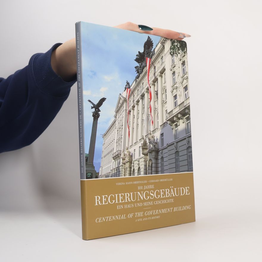 Verena Hahn 100 Jahre Regierungsgebäude
