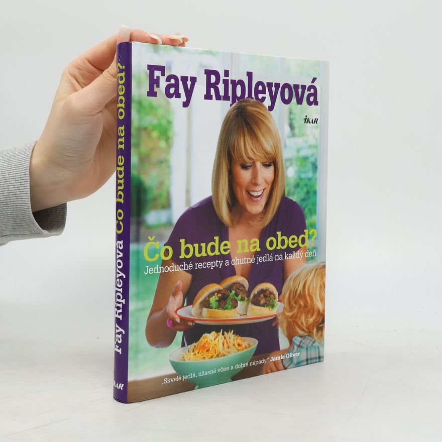 Fay Ripley Čo bude na obed?