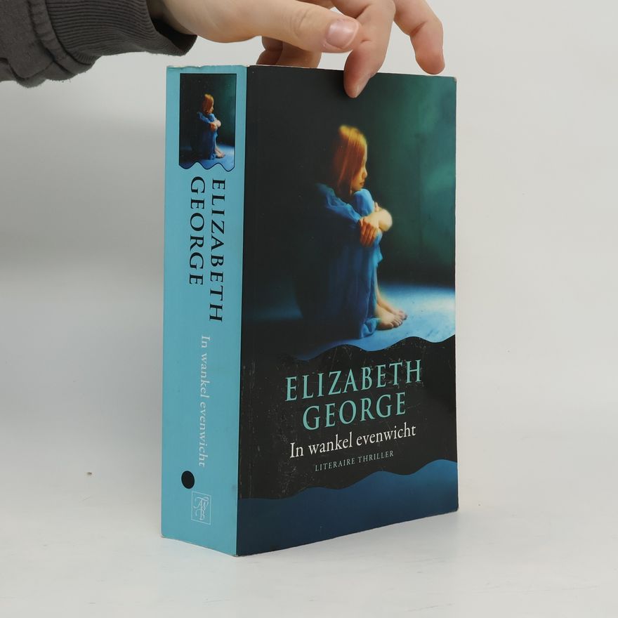 Elizabeth George In wankel evenwicht / druk 1
