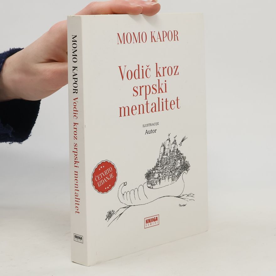 Momo Kapor Vodič kroz srpski mentalitet
