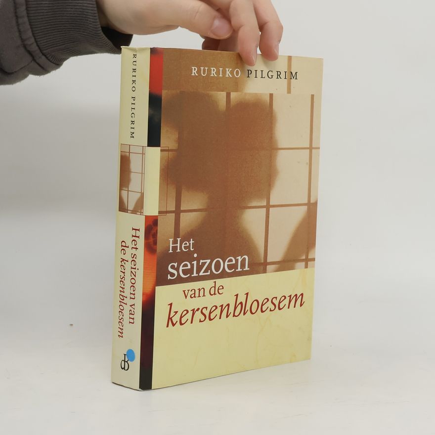 Ruriko Pilgrim Het seizoen van de kersenbloesem