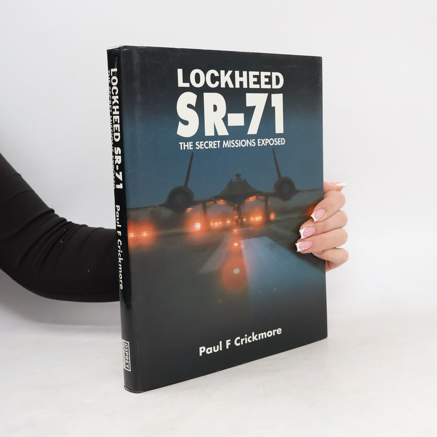 Paul F. Crickmore Lockheed SR-71