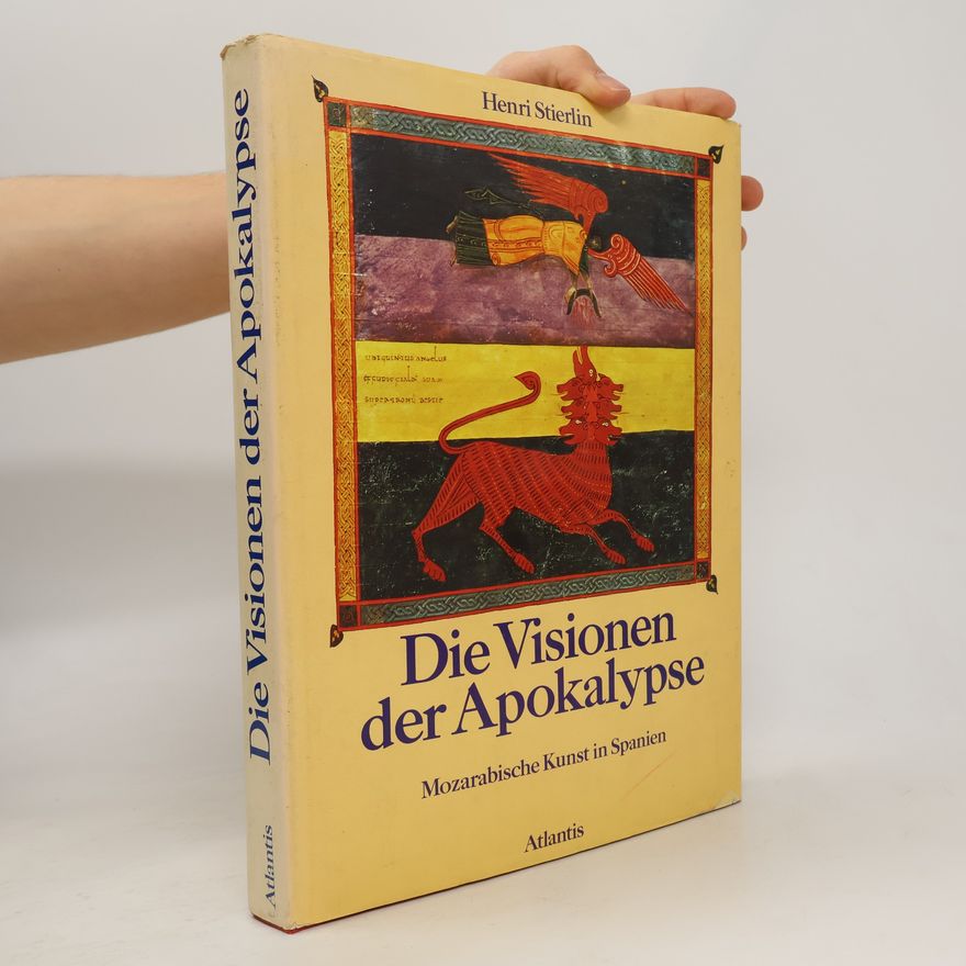 Henri Stierlin Die Visionen der Apokalypse