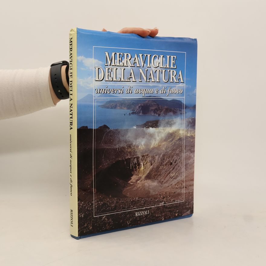 Collectif d'auteurs Meraviglie della natura