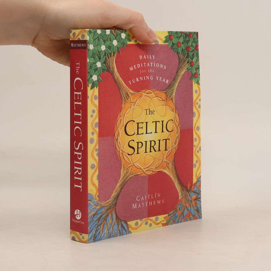Caitlin Matthews The Celtic Spirit